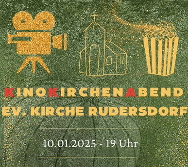 Kino-Kirchen-Abend Rudersdorf