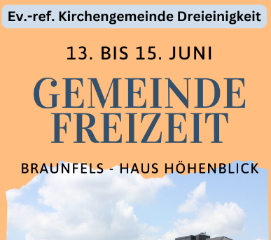 Gemeindefreizieit 2025 in Braunfels